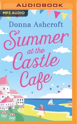 Summer at the Castle Café 1713502267 Book Cover