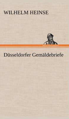 Dusseldorfer Gemaldebriefe [German] 3847251740 Book Cover