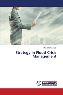 Strategy in Flood Crisis Management 6207486390 Book Cover