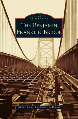 Benjamin Franklin Bridge 1531640605 Book Cover