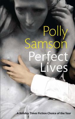 Perfect Lives 1860499937 Book Cover