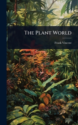 The Plant World 102409104X Book Cover