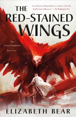 The Red-Stained Wings: The Lotus Kingdoms, Book... 0765380161 Book Cover