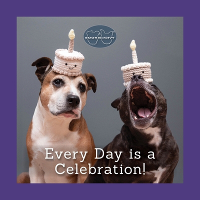 Sookie and Ivy Every Day Is a Celebration! 1497105277 Book Cover