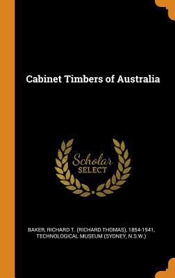 Cabinet Timbers of Australia 0344849163 Book Cover