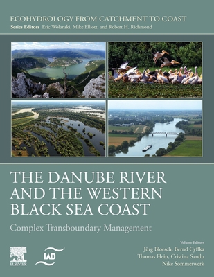 The Danube River and the Western Black Sea Coas... 0443186863 Book Cover