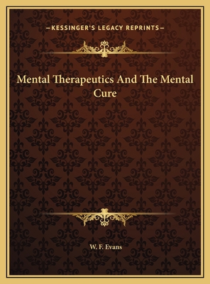 Mental Therapeutics And The Mental Cure 1169807097 Book Cover
