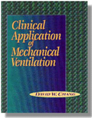 Clinical Applications of Mechanical Ventilation 0827373201 Book Cover