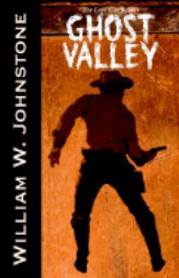 Ghost Valley (The Last Gunfighter) 0759254117 Book Cover