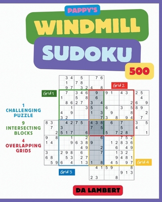 Pappy's Windmill Sudoku: Puzzles for the Sudoku... B0C6WGBZCL Book Cover