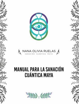 Paperback Manual para la Sanaci?n Cu?ntica Maya [Spanish] Book