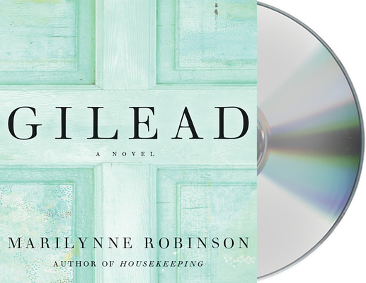 Gilead (Oprah's Book Club) 1593978227 Book Cover