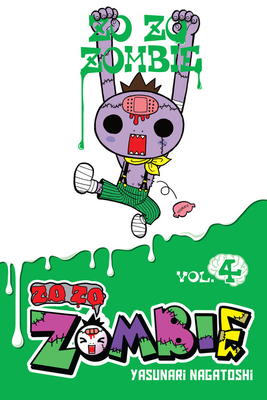 Zo Zo Zombie, Vol. 4: Volume 4 1975353447 Book Cover