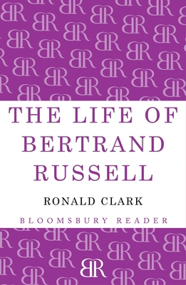 The Life of Bertrand Russell 1448200830 Book Cover