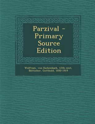 Parzival - Primary Source Edition [German] 1293054488 Book Cover