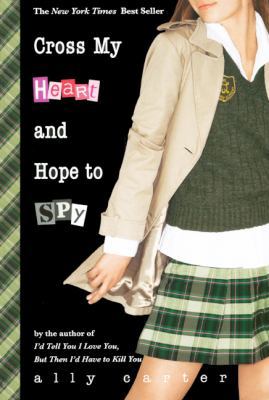 Cross My Heart and Hope to Spy 0606125078 Book Cover