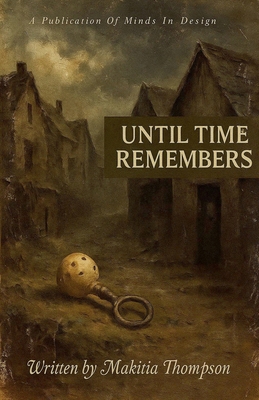 Until Time Remembers B0GCGL4CDJ Book Cover