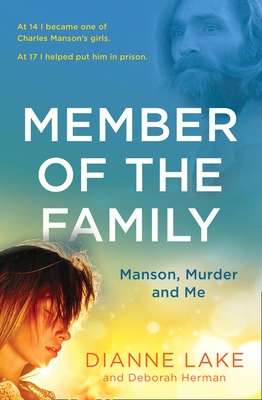 Member of the Family: Manson, Murder and Me 0008274762 Book Cover
