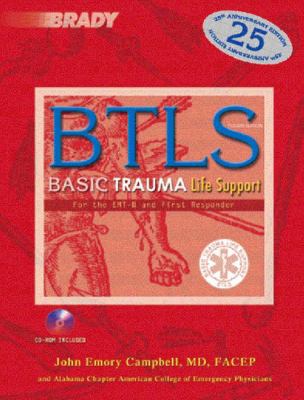 Btls: Basic Trauma Life Support For the EMT-B a... 0131893785 Book Cover