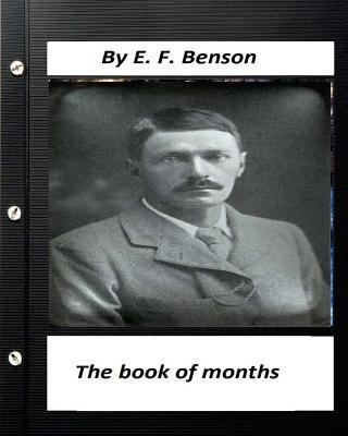 The book of months .By E. F. Benson 1530521831 Book Cover