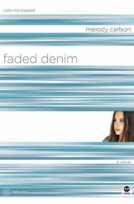 Faded Denim: Color Me Trapped B002T451WC Book Cover