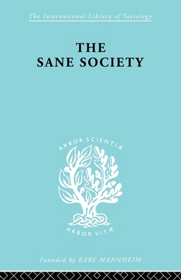 Sane Society Ils 252 0415605865 Book Cover