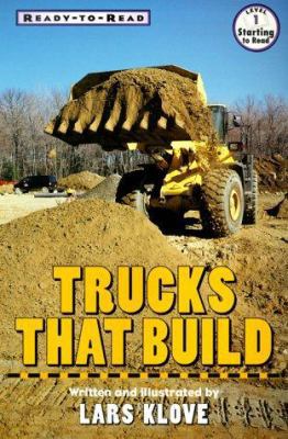 Trucks That Build 0689817614 Book Cover
