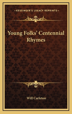 Young Folks' Centennial Rhymes 116383064X Book Cover