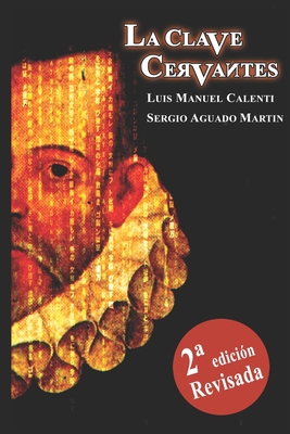 La Clave Cervantes [Spanish] 1976838215 Book Cover