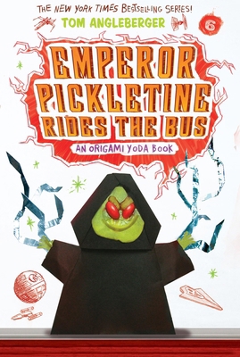 Emperor Pickletine Rides the Bus (Origami Yoda #6) 1419722018 Book Cover