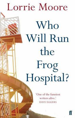 Who Will Run the Frog Hospital? 0571268552 Book Cover