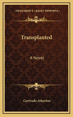 Transplanted 1163859990 Book Cover