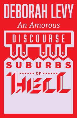 An Amorous Discourse in the Suburbs of Hell 1913505251 Book Cover