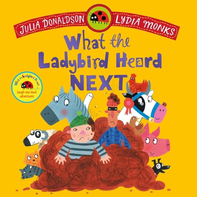 MACMILLAN What the Ladybird Heard Next. 1035049171 Book Cover