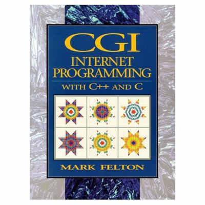 CGI: Internet Programming in C++ and C 0137123582 Book Cover