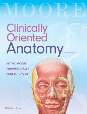 Clinically Oriented Anatomy 1496347218 Book Cover