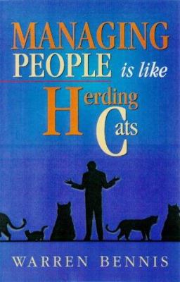 Managing People Is Like Herding Cats: Warren Be... 096349175X Book Cover