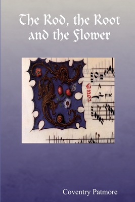 The Rod, the Root and the Flower 1365009572 Book Cover
