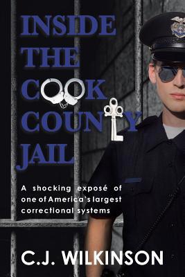 Inside the Cook County Jail 1644625202 Book Cover