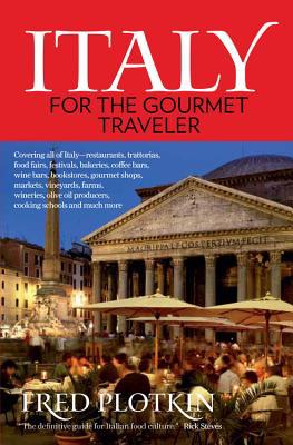 Italy for the Gourmet Travel 5th Ed. 1909487163 Book Cover