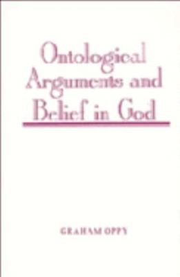 Ontological Arguments and Belief in God 0521481201 Book Cover