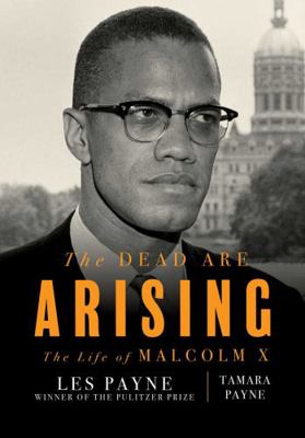 The Dead Are Arising: The Life of Malcolm X 1705012728 Book Cover