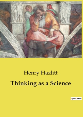 Thinking as a Science B0FMQPHW91 Book Cover