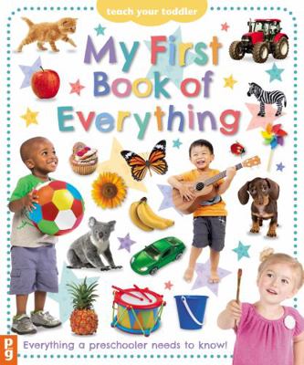 My First Book of Everything: Everything Your Pr... 1912646277 Book Cover