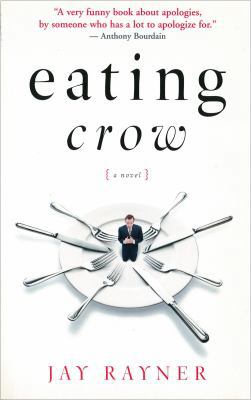 Eating Crow : A Novel 1552784169 Book Cover