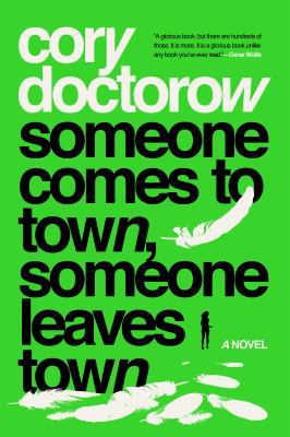 Someone Comes to Town, Someone Leaves Town 1250196469 Book Cover