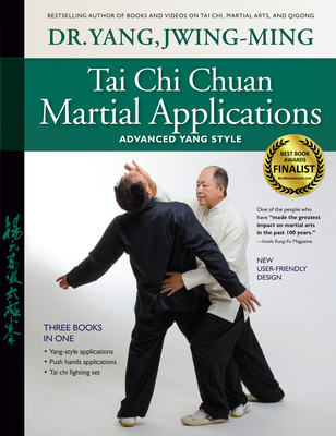 Tai CHI Chuan Martial Applications: Advanced Ya... 1594397686 Book Cover