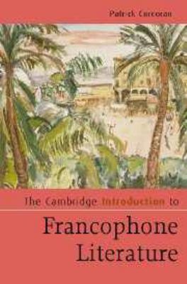 The Cambridge Introduction to Francophone Liter... 0511611358 Book Cover