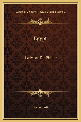 Egypt: La Mort De Philae 1169253520 Book Cover