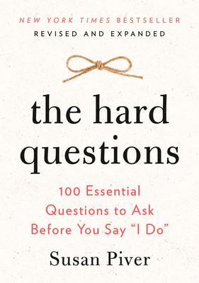 The Hard Questions: 100 Essential Questions to ... 0593418875 Book Cover